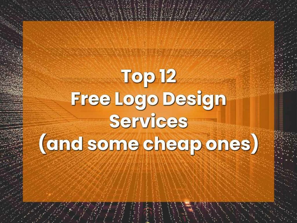 Top 12 Free Logo Design Services (and some cheap ones)