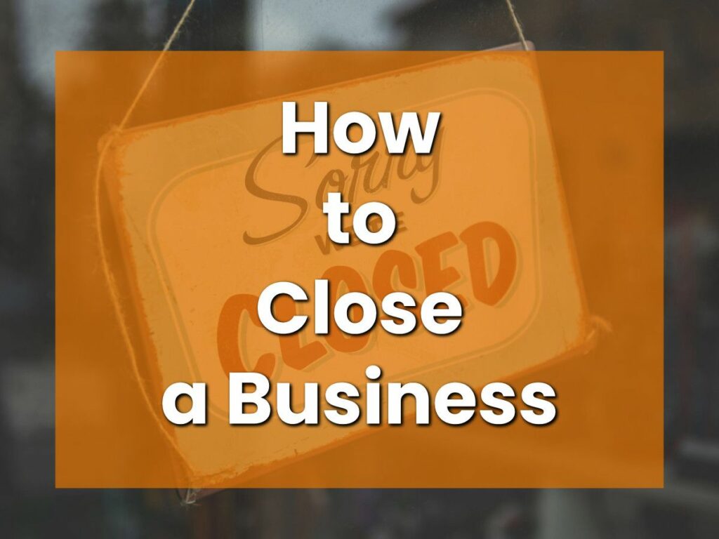 How to Close a Business