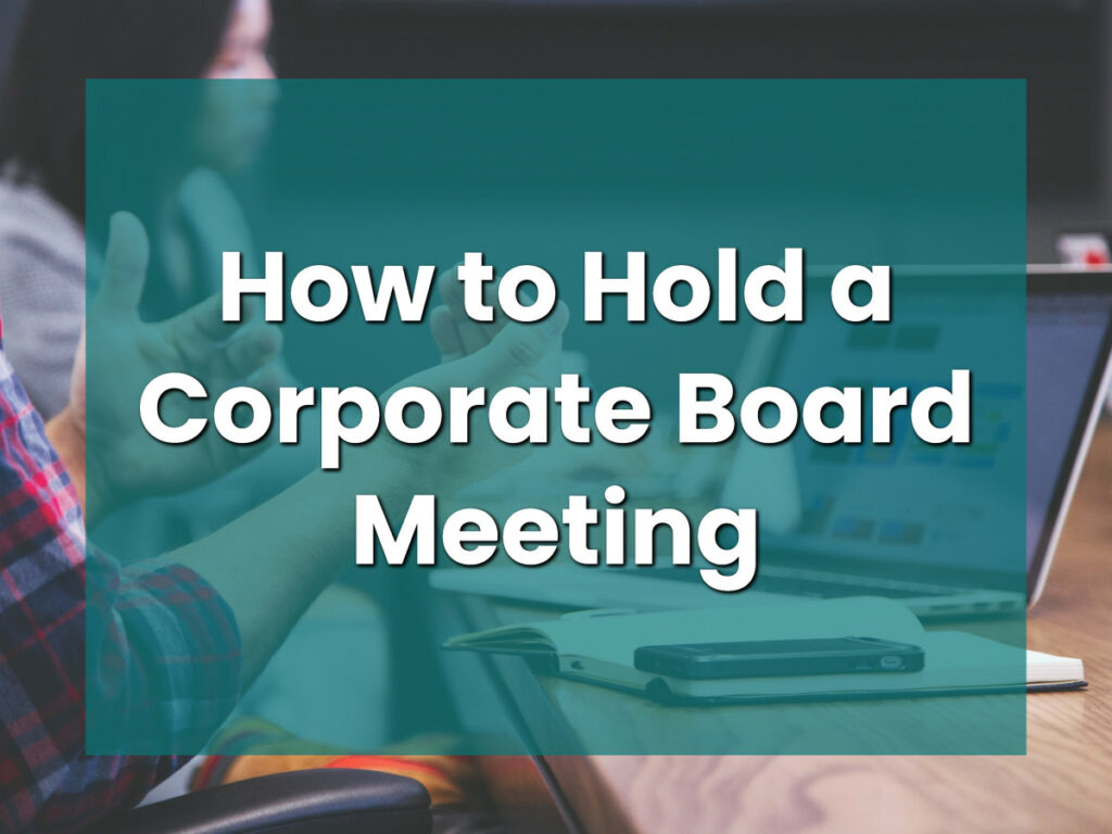 How to Hold a Corporate Board Meeting