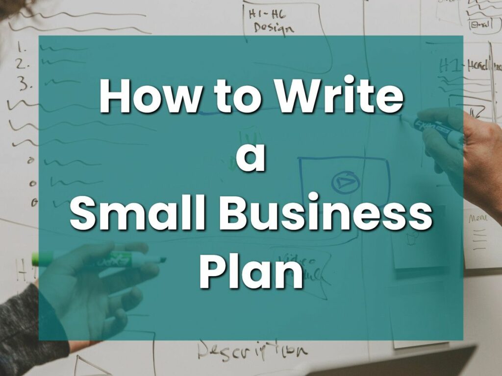 How to Write a Small Business Plan