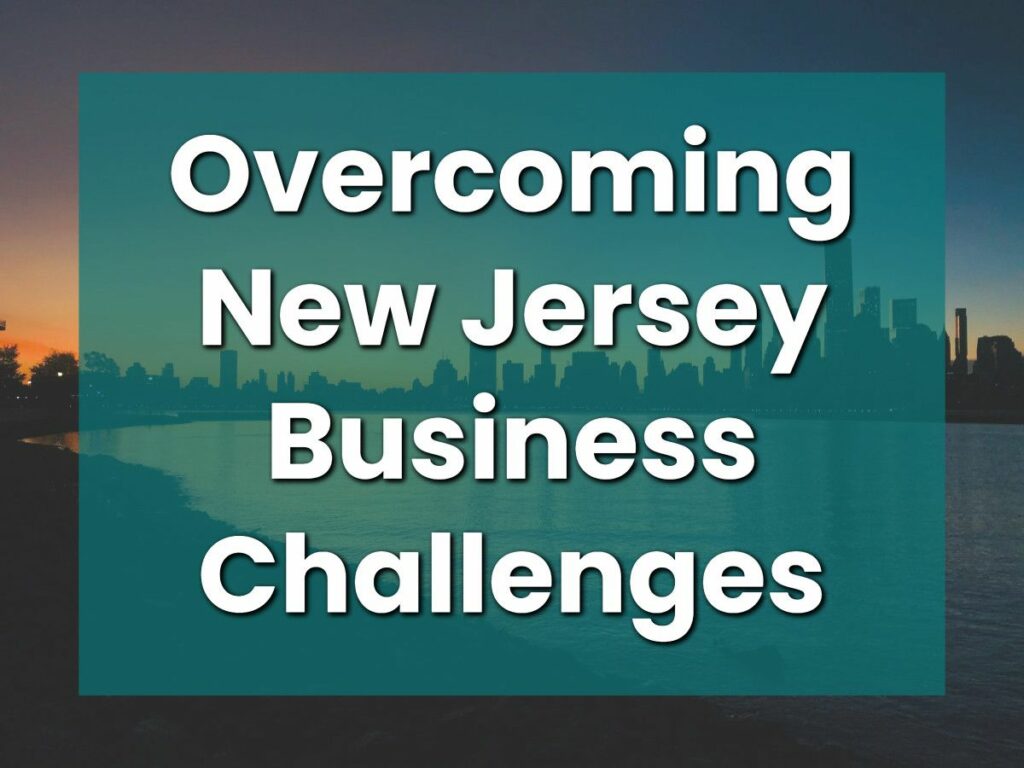 Overcoming New Jersey Business Challenges