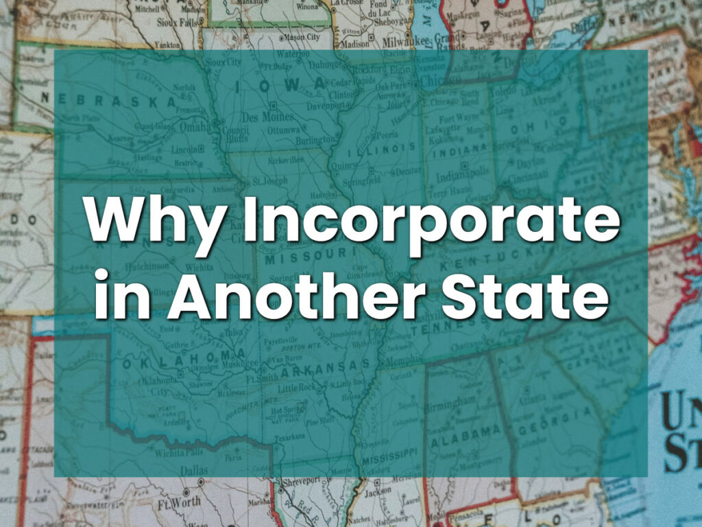Why Incorporate in Another State